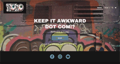 Desktop Screenshot of keepitawkward.com
